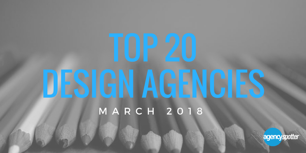 Agency-Spotter-Top-20-Design-Agencies-March-2018