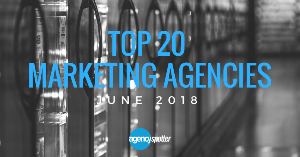 Agency-Spotter-Top-20-Marketing-Agencies-June-2018