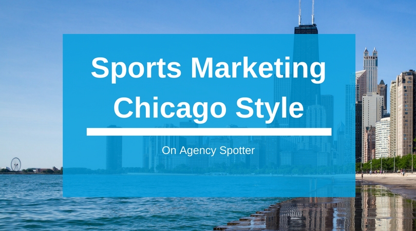 Sports Marketing Chicago Style